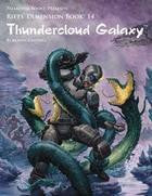 Rifts: Dimension Book 14: Thundercloud Galaxy