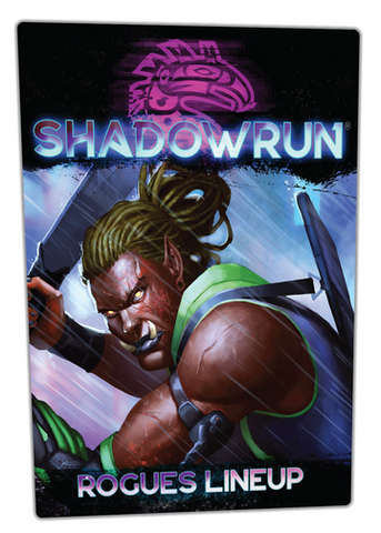 Shadowrun Rogues Lineup - reduced