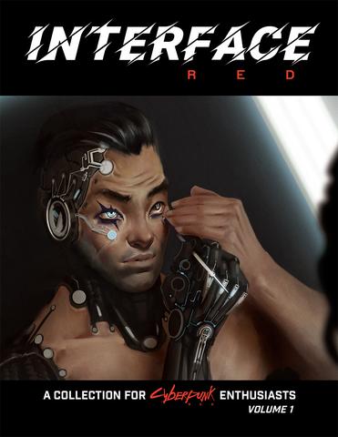 Cyberpunk Red: Interface RED Vol 1 + complimentary PDF