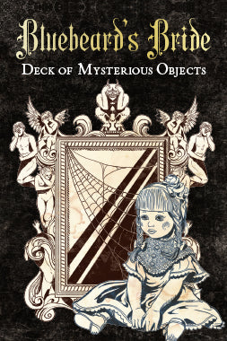 Bluebeard's Bride: Decks of Mysterious Objects
