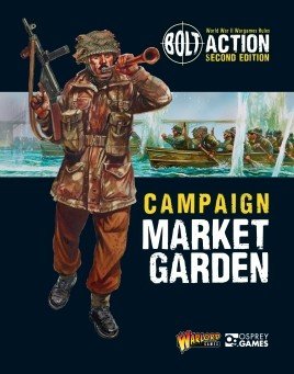 Bolt Action: Campaign - Market Garden - Leisure Games