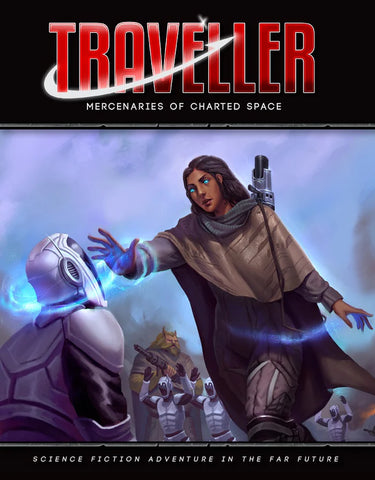 Traveller: Mercenaries of Charted Space + complimentary PDF