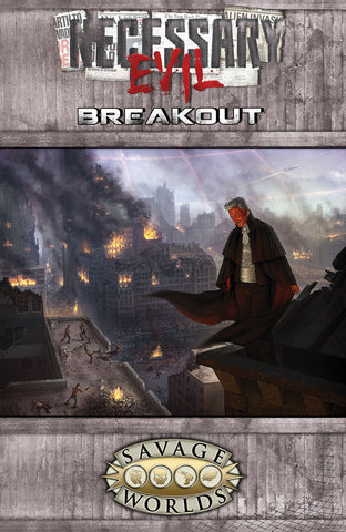 Savage Worlds - Necessary Evil: Breakout Softcover - reduced