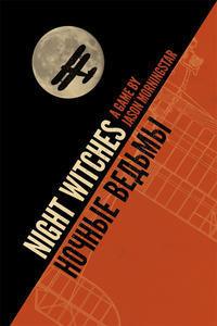 Night Witches + complimentary PDF