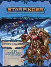 Starfinder Adventure Path #22: The Forever Reliquary (Attack of the Swarm! 4 of 6) - reduced