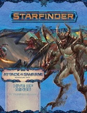 Starfinder Adventure Path #23: Hive of Minds (Attack of the Swarm! 5 of 6) - reduced