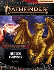 Pathfinder RPG Second Edition Adventure Path #150: Broken Promises (Age of Ashes 6 of 6) - reduced