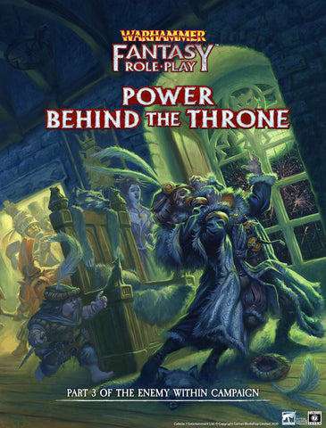 Warhammer Fantasy Roleplay: Enemy Within Campaign – Volume 3: Power Behind the Throne + complimentary PDF
