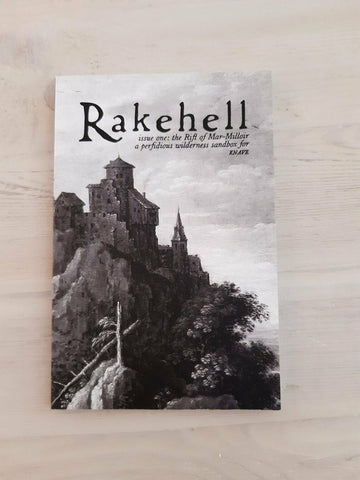 Rakehell: Issue 1 - The Rift of Mar-Milloir + complimentary PDF (via online store) - reduced