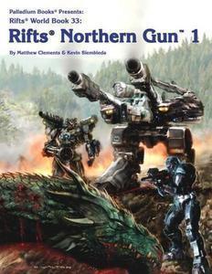 Rifts World Book 33: Northern Gun One