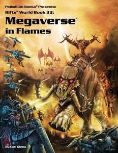 Rifts: World Book 35: Megaverse in Flames
