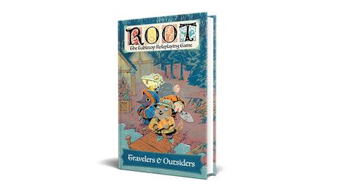 Root: The Tabletop Roleplaying Game - Travelers and Outsiders Hardcover + complimentary PDF