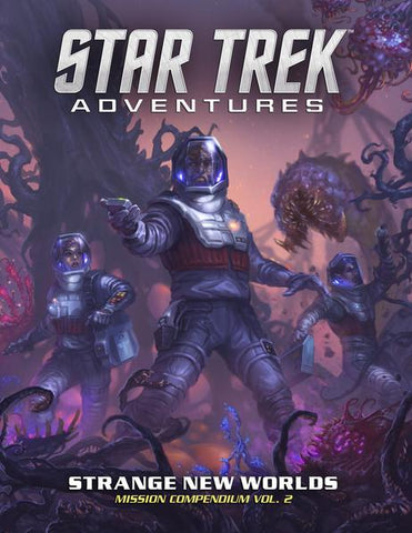 Star Trek Adventures: Strange New Worlds - Mission Compendium Volume 2 + complimentary PDF