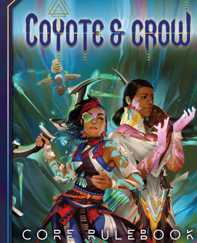 Coyote & Crow the Role Playing Game