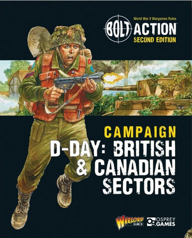 Bolt Action: Campaign - D-Day: British & Canadian Sectors