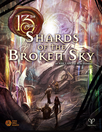 13th Age: Shards of the Broken Sky + complimentary PDF