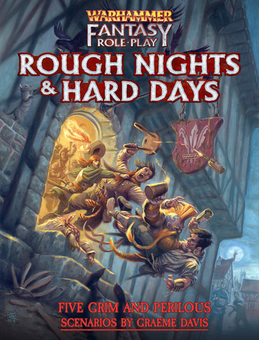 Warhammer Fantasy Roleplay: Rough Nights & Hard Days + complimentary PDF
