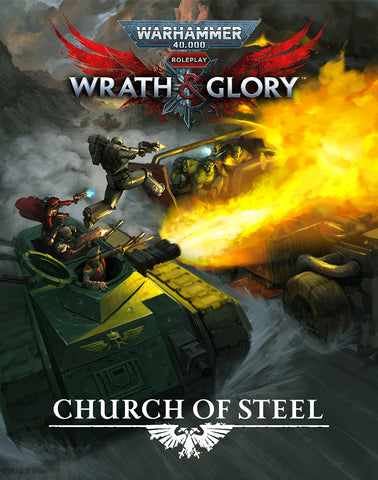 Wrath & Glory: Church of Steel - Warhammer 40,000 Roleplay + complimentary PDF
