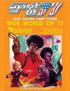 Spirit of 77: Wide World of 77 + complimentary PDF
