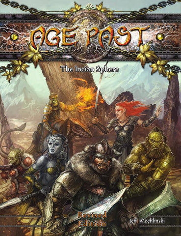 Age Past: The Incian Sphere Roleplaying Game