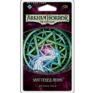 Arkham Horror The Card Game: Shattered Aeons Mythos Pack - Leisure Games
