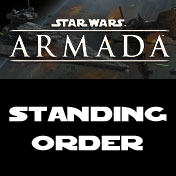 Star Wars: Armada Standing Order