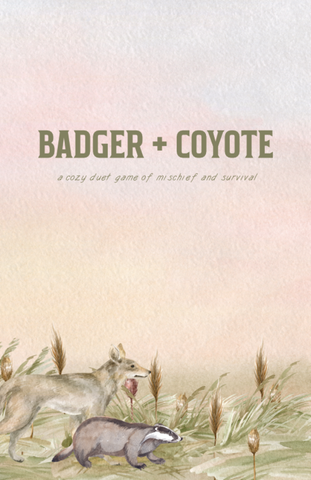 Badger + Coyote + complimentary PDF