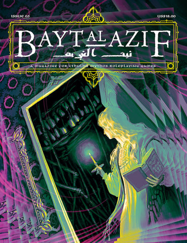 Bayt al Azif #3: A Magazine for Cthulhu Mythos RPGs + complimentary PDF