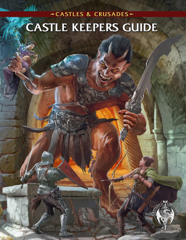 Castles & Crusades: Castle Keepers Guide
