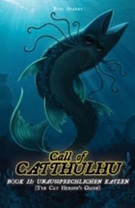 Call of Catthulhu (Cats of Catthulhu) Book 2: Unaussprechlichen Katzen (The Cat Herder's Guide) - Leisure Games