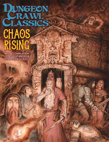 Dungeon Crawl Classics #89: Chaos Rising