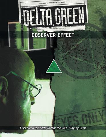 Delta Green: Observer Effect + complimentary PDF