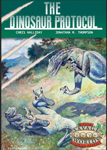 The Dinosaur Protocol (Savage Worlds Adventure Edition)