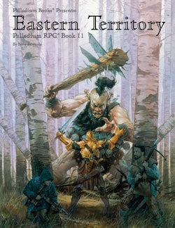 Palladium Fantasy: Book 11: The Eastern Territory