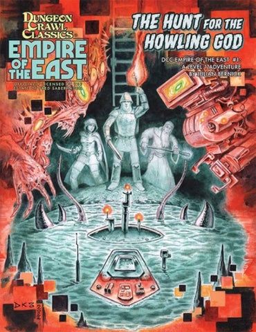 Dungeon Crawl Classics: The Empire of the East 1 Hunt for the Howling God