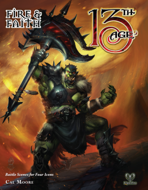 13th Age Fantasy RPG: Fire & Faith - Battle Scenes for Four Icons - Leisure Games