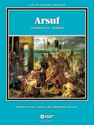 Folio Series: Arsuf - Lionheart vs. Saladin