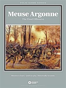 Folio Series: WW1 Meuse Argonne, the Final Offensive