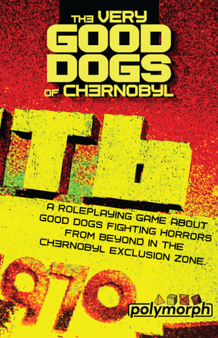 The Very Good Dogs of Chernobyl + complimentary PDF