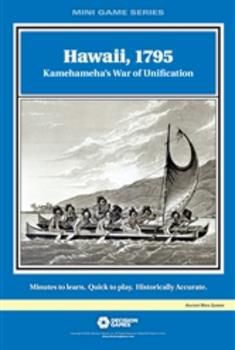 Hawaii, 1795: Kamehameha's War of Unification (Mini Game Series)