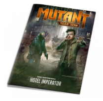 Mutant: Year Zero Zone Compendium 5: Hotel Imperator
