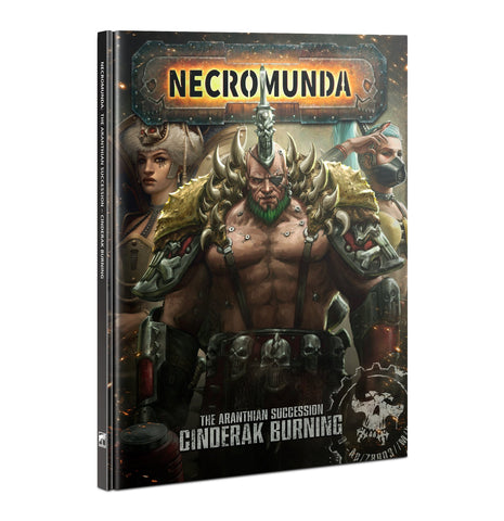 Necromunda: Aranthian Succession - Cinderak Burning