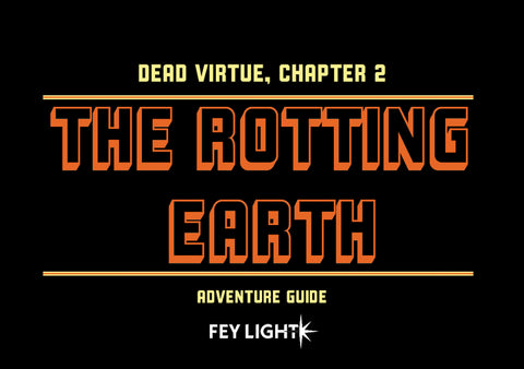 Dead Virtue Chapter 2: The Rotting Earth