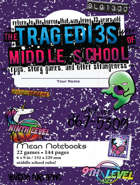 Tragedies of Middle School
