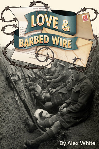Love & Barbed Wire + complimentary PDF
