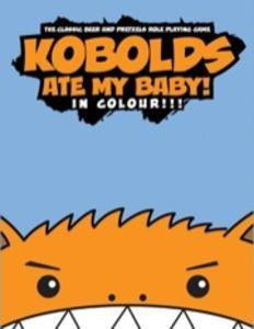 Kobolds Ate My Baby! In Colour! + complimentary PDF
