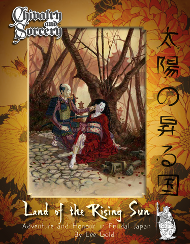 Chivalry & Sorcery: Land of the Rising Sun + complimentary PDF