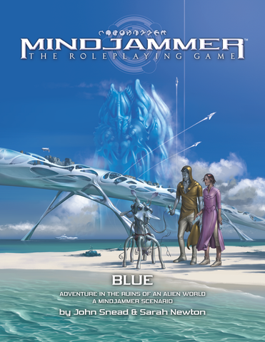 Mindjammer: Blue - Adventure in the Ruins of an Alien World - reduced