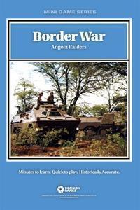 Mini Game Series: Border War - Angola Raiders