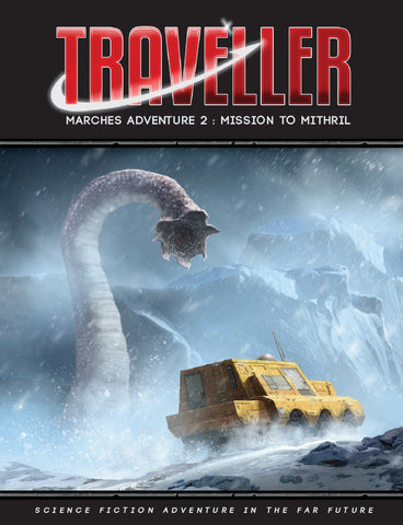 Traveller: Marches Adventure 2 - Mission to Mithril + complimentary PDF
